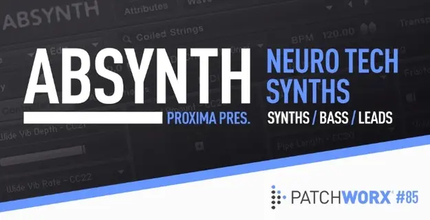 Loopmasters Proxima Presents - Neuro Tech Synths - Absynth 5 Presets